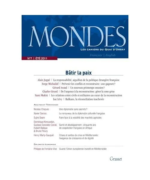 Mondes n°7: Les Cahiers du Quai d'Orsay, Juppé, Alain; Michaïlof, Serge; Arau
