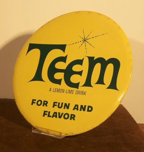 Teem Soda (Pepsi-Cola) 9" Celluloid Badge Sign