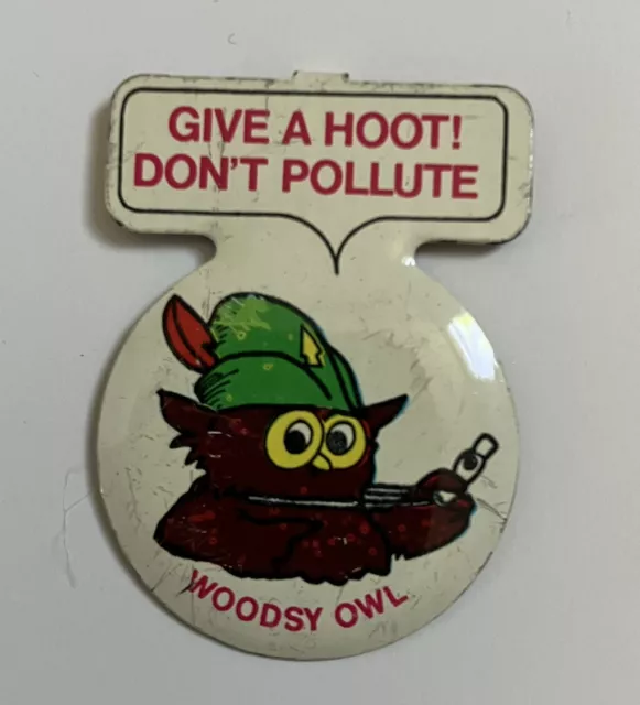 Vintage Metal Tab Button Woodsy Owl Give A Hoot Don't Pollute