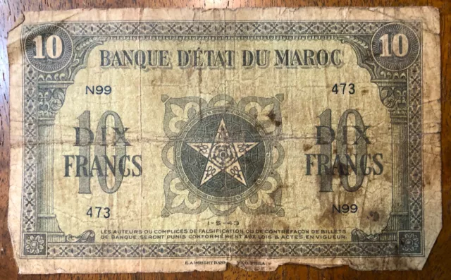1943 Morocco Banque D'Etat du Moroc Circulated Issued 1/5/1943 Dix 10 Franc N99