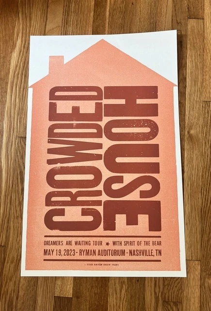 CROWDED HOUSE @ Ryman Auditorium Nashville HATCH SHOW PRINT Poster 2023 CROWDED HOUSE @ Ryman Auditorium Nashville HATCH SHOW PRINT Poster 2023