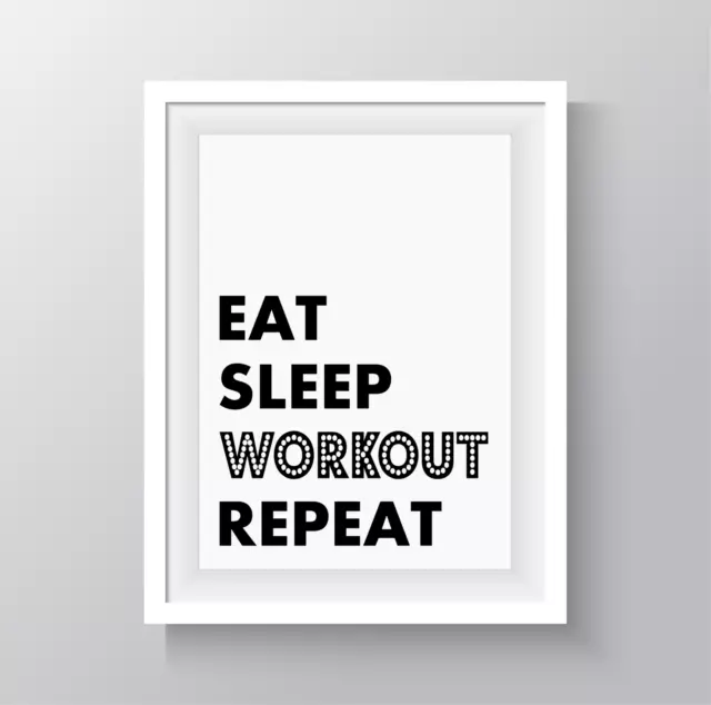 Eat Sleep Workout Repeat Boys Girls Picture Poster Print A4 PR42