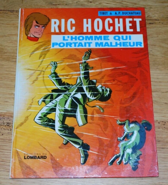 E.O. RIC HOCHET 20 "L'HOMME QUI PORTAIT MALHEUR" (Tibet Duchâteau) TBE-