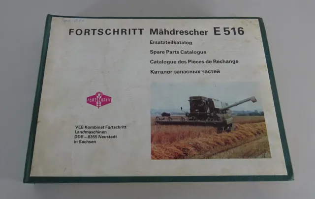 Parts Catalog/Spare Parts List Fortschritt Combine Harvester E 516 Stand 1987