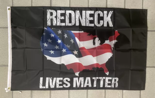Redneck Lives Matter Flag FREE SHIP Beer Man Cave Boobs Racing Guns USA 3x5’