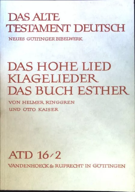 Das Hohe Lied; Klagelieder. Das Buch Esther. Das Alte Testament deutsch ; Teilbd