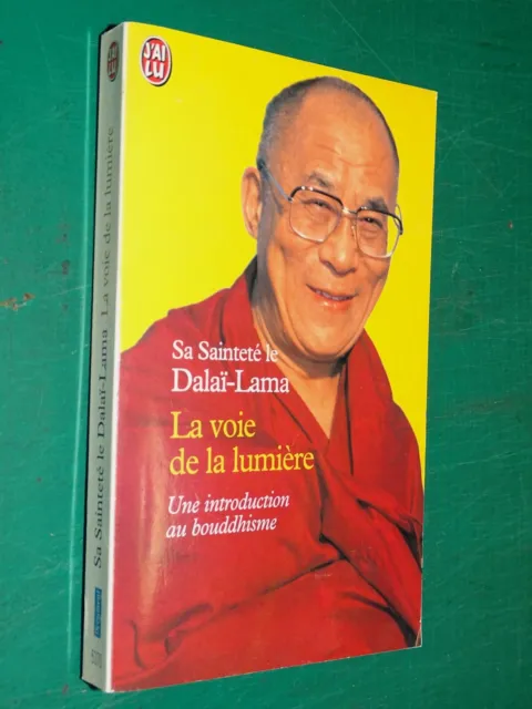 La Voie de la Lumière  Introduction au bouddhisme Dalaï Lama