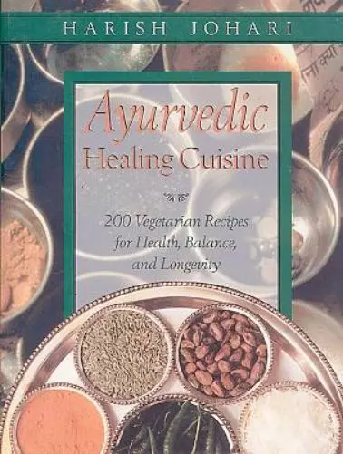 Harish Johari Ayurvedic Healing Cuisine (Poche)