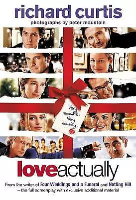 Richard Curtis : Love Actually: Film Script Incredible Value and Free Shipping!