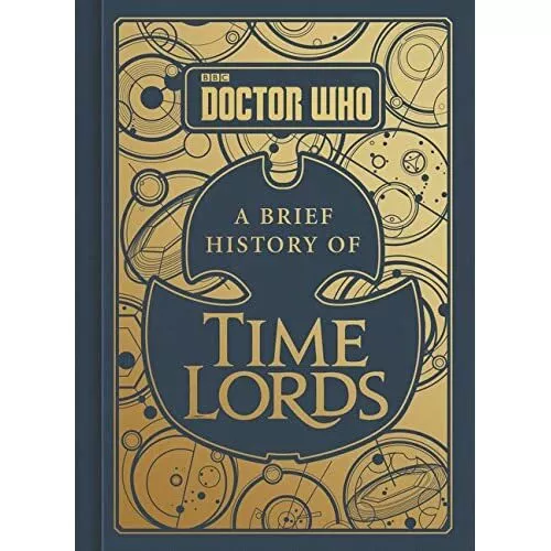 Doctor Who: A Brief History of Time Lords - HardBack NEW Tribe, Steve 01/06/2017