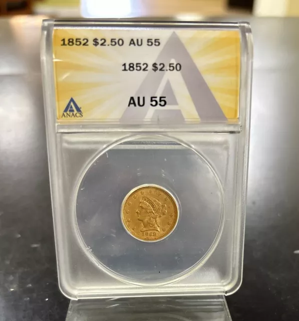 1852 Liberty Head Quarter Eagle Gold $2.5 ANACS AU 55