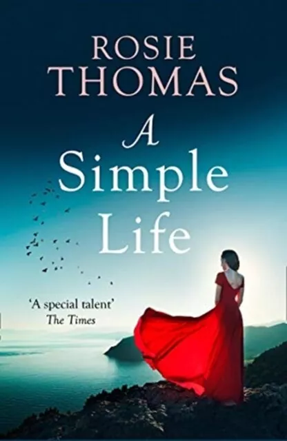 A Simple Life by Rosie Thomas 9780007563197 NEW Book