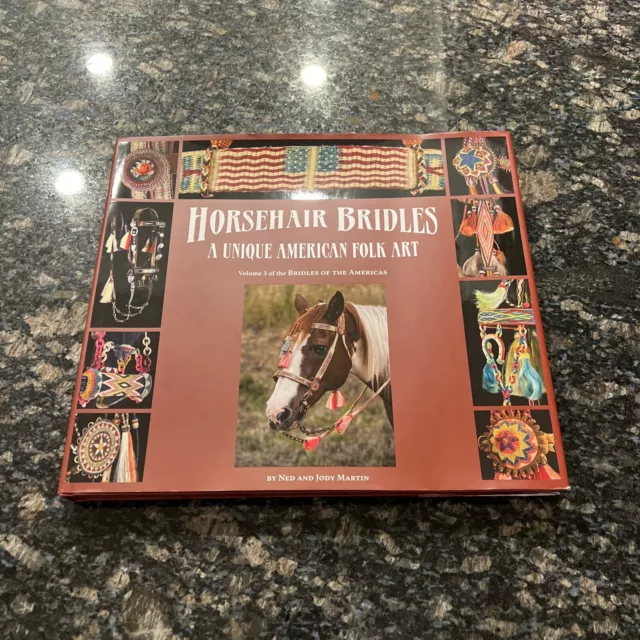 HORSEHAIR BRIDLES, A UNIQUE AMERICAN FOLK ART By Ned And Jody Martin Signed!!!