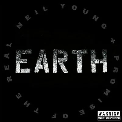 Neil Young and Promise of the Real : Earth CD 2 discs (2016) ***NEW***