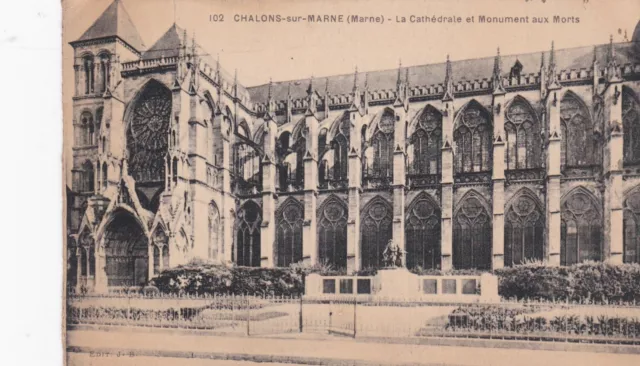 CPA 51 CHALONS on MARNE (Marne) The Cathedral and Monument to the Dead