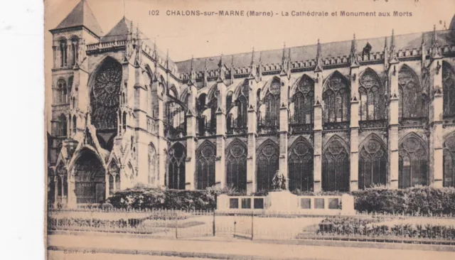 CPA 51 CHALONS sur MARNE (Marne) La Cathédrale et Monument aux Morts