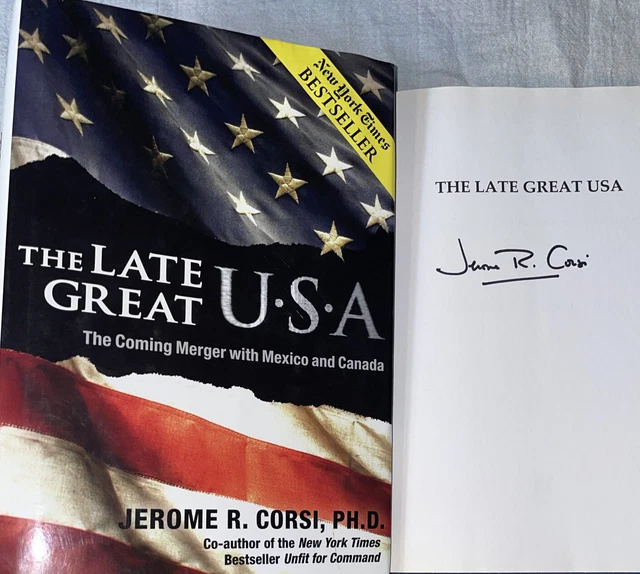 SIGNED The Late Great USA Book Jerome R. Corsi 1st ED. Hc DJ Harvard PhD.