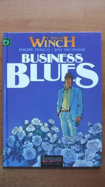 Largo Winch T. 4 : Business Blues - E.o. -1993- Francq - Van Hamme - Dupuis