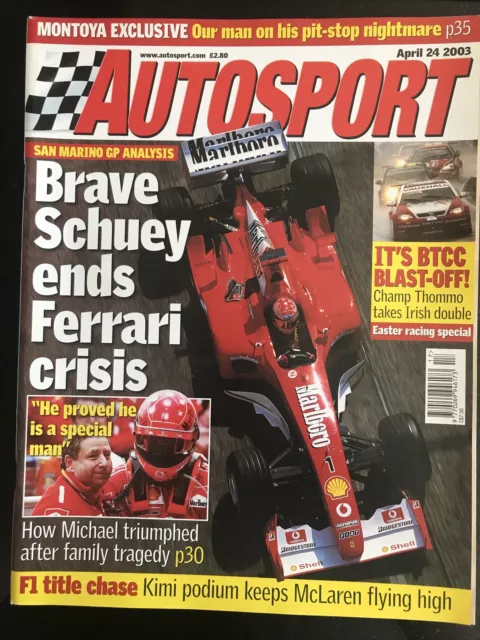 Autosport Magazine 24 April 2003 Schumacher Wins SAN Marino F1 GP Thompson BTCC