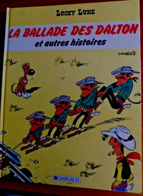 Lucky Luke La Ballade Des Daltons Et Autres Histoires Eo 1986