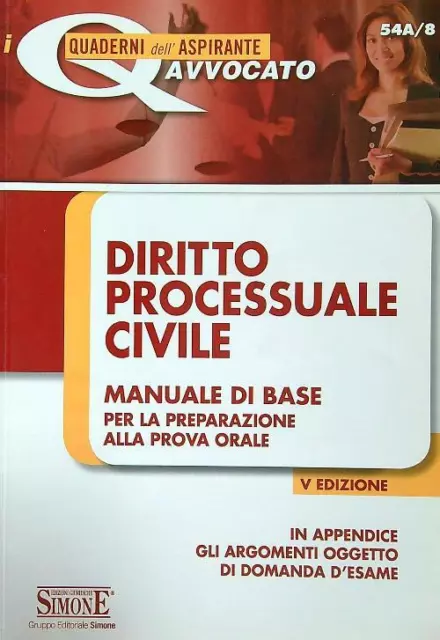 Diritto Processuale Civile. Manuale Di Base Per La Preparazione..  Aa.vv.