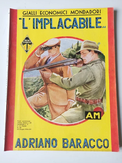Giallo Mondadori, L'Implacabile, nr.66 del 23 giugno 1936, fascismo, rarissimo.