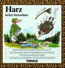 Harz. Ein fröhlicher Reiseführer von Sibylle Dornseiff | Buch | Zustand sehr gut