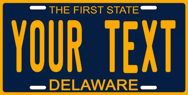 Delaware First State License Plate Personalized "Any Text" Customized Metal