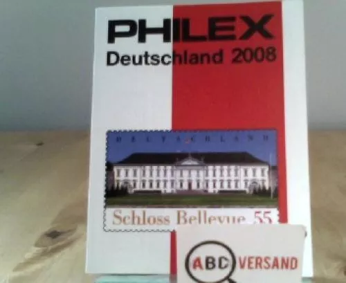 Philex Deutschland Briefmarken-Katalog 2008. Deutschland mit sämtlichen Nebengeb