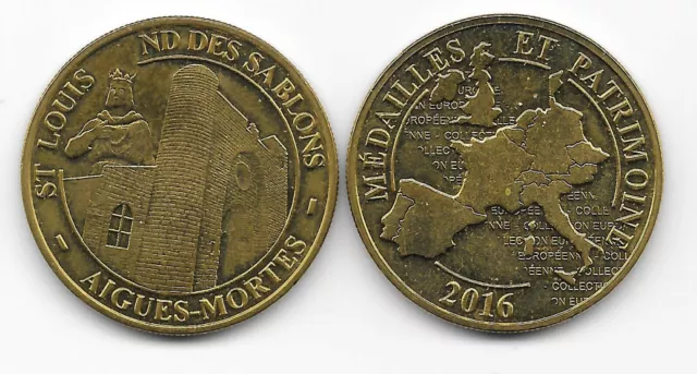 MEDAILLE et PATRIMOINE CITE D'AIGUES-MORTES SAINT LOUIS ND DES SABLONS 2016