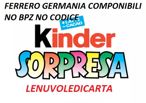 Sorpresina Sorpresa Kinder  Ferrero Germania No Codice No Cartina Bpz A Scelta