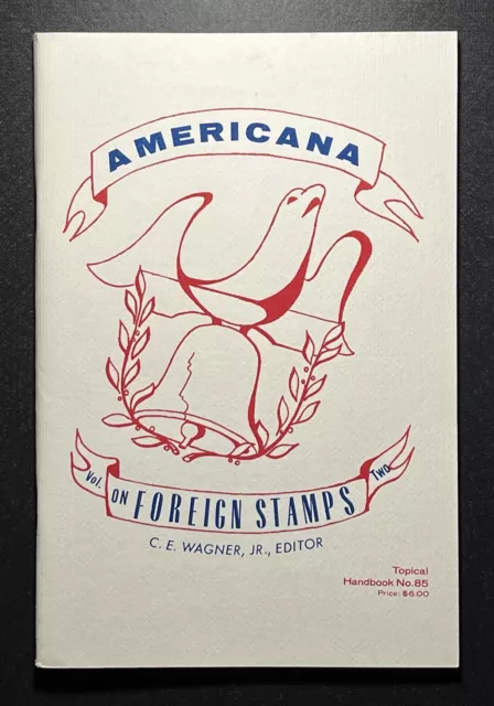 1975 American Topical Association BOOKLET Americana on Foreign Stamps Vol. II