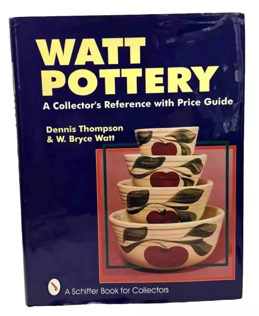 Vtg Watt Pottery Collectors Reference Price Guide Book Dennis Thompson 1994