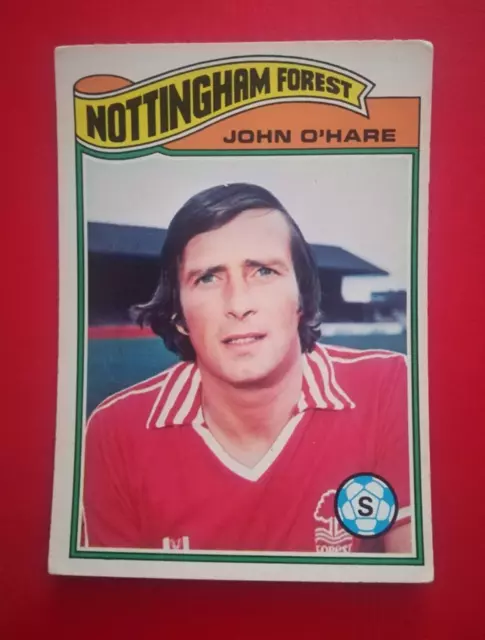 Topps orange Rücken Fußballkarten 1978 #358 - John O'Hare - Notts Forest