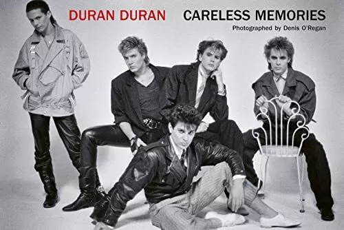 Duran Duran: Careless Memories by Photographs by Denis O'Regan, NEW Book, FREE &