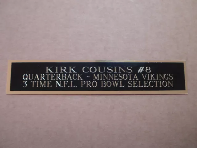 Kirk Cousins Minnesota Vikings Nameplate For A Football Photo Plaque 1.25" X 6"