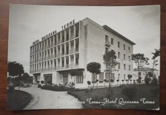 9107 CARTOLINA ALBANO TERME HOTEL QUISISANA TERME 1955 viaggiata