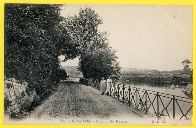 CPA France 95 - ISLE ADAM (Val d'Oise) CHEMIN du HALAGE Animés Jeunes Filles
