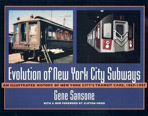 EVOLUTION OF NEW York City Subways: An Illustrated History of New York ...