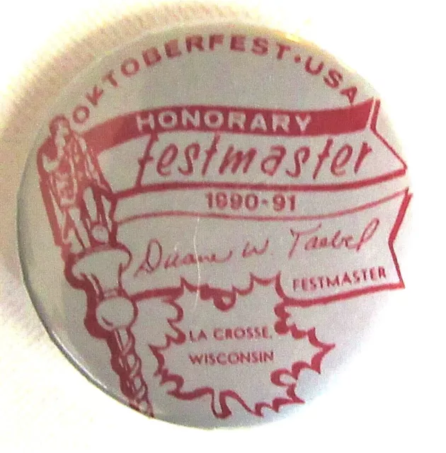 La Crosse, WI pinback button: 1990-91 OKTOBERFEST Honorary Festmaster pin, badge