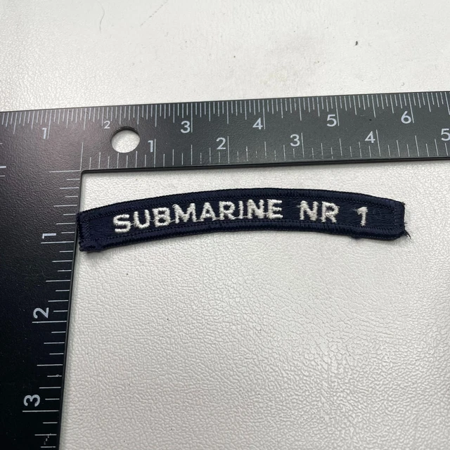 US NAVY SUBMARINE NR 1 Smallest Nuclear Submarine Tab Patch (Rocker
