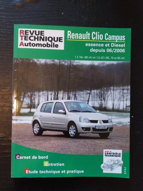 Revue Technique Renault Clio Campus 1.2 16v 1.5 DCi Rta Clio essence diesel