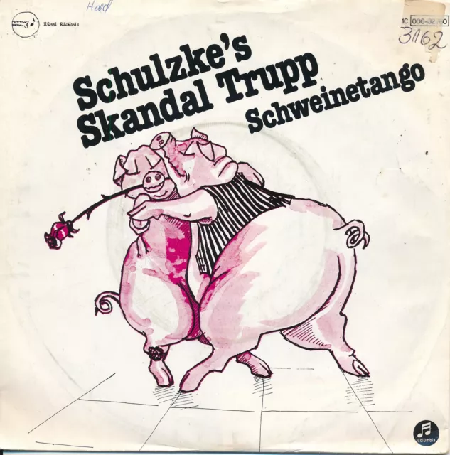Schweinetango - Schulzke's Skandal Trupp - Single 7" Vinyl 211/14