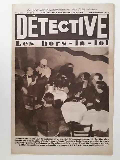 DETECTIVE n°150 (1931) Hors-la-loi Montmartre-Poignard corse-Filatures planques
