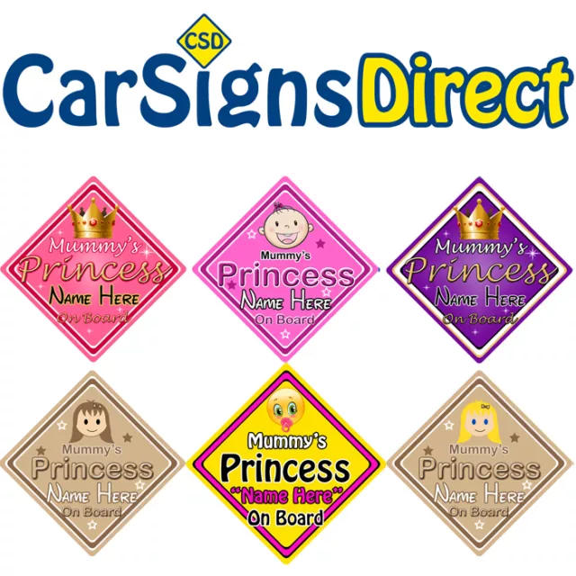 Mummy's Princess On Board Car Sign - Baby/Child Safety -6 Choices - Personalised