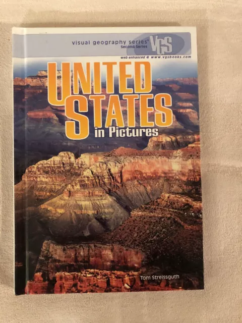 United States In Pictures:Visual Geography Series-2008