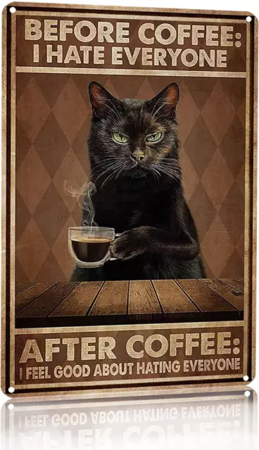 Funny Black Cat before Coffee I Hate Everyone Tin Sign Vintage Home Coffee Bar W