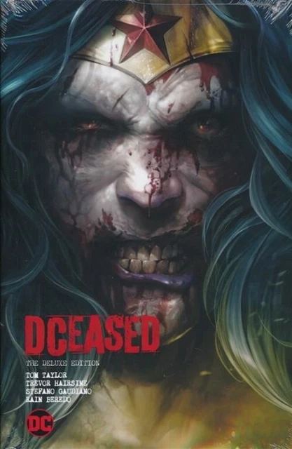 DCEASED THE DELUXE EDITION HARDCOVER DC Comics Tom Taylor, Trevor Hairsine HC