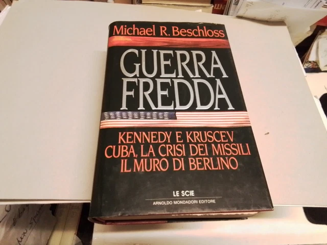 Guerra fredda - Michel R. Beschloss- Mondadori 1l23