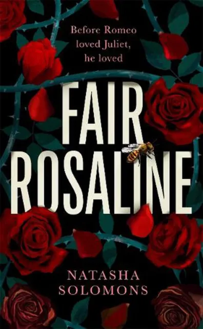 Fair Rosaline: The most captivating, powerful and subversive retelling you'll re